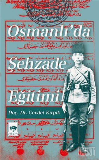 Osmanlı'da Şehzade Eğitimi